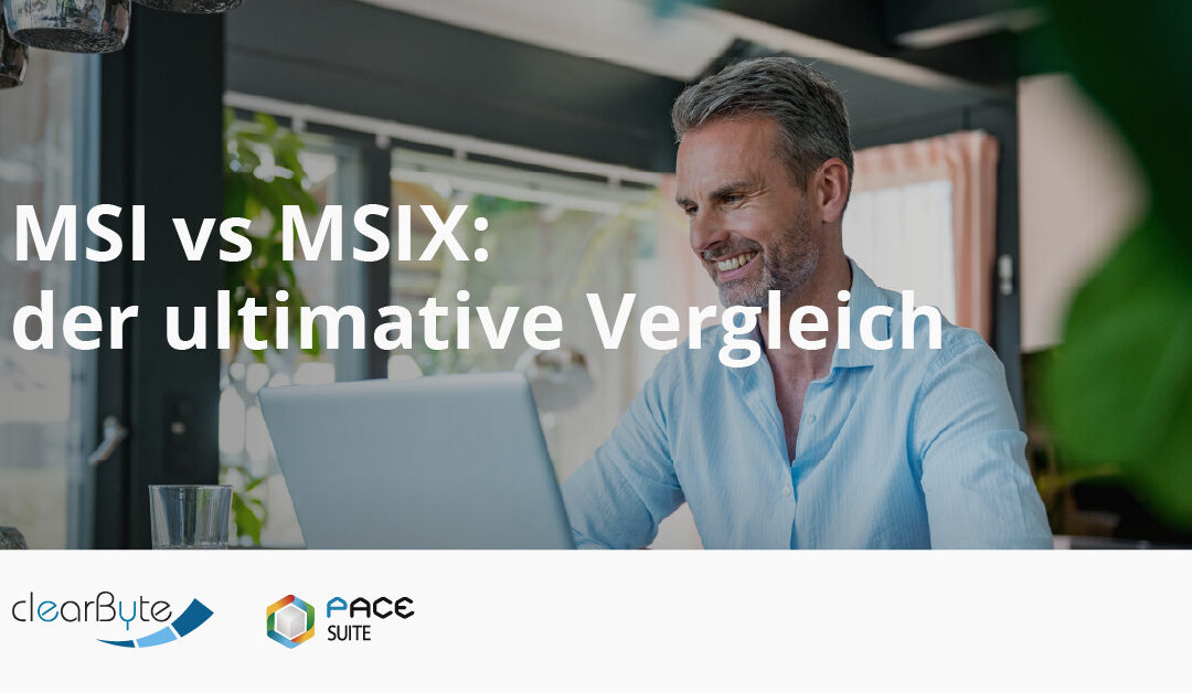 MSIX vs. MSI – der ultimative Vergleich