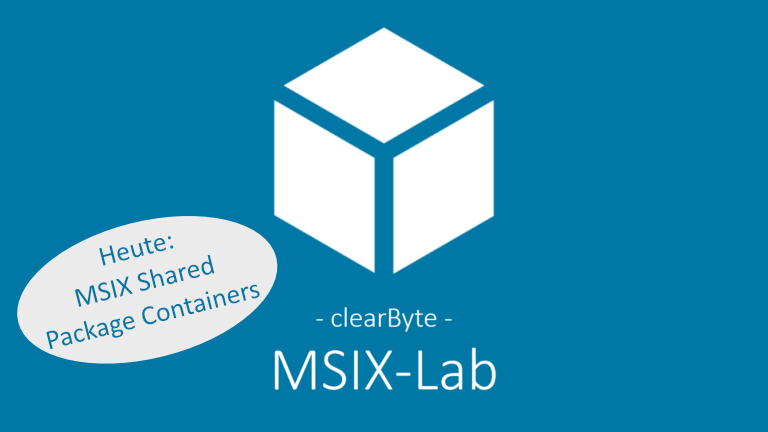 Hands-on: MSIX Shared Package Containers erstellen